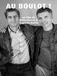 AU BOULOT ! de Gilles Perret & François Ruffin